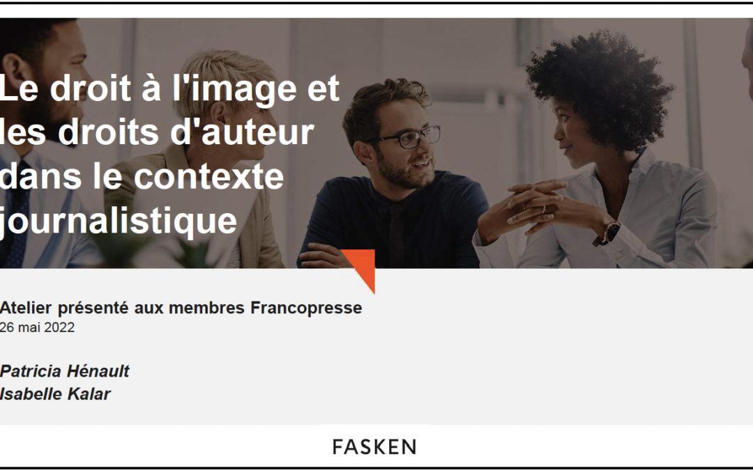 Le droit à l&rsquo;image et les droits d&rsquo;auteur dans le contexte journalistique